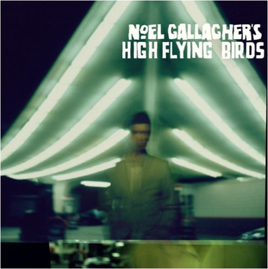 Noel Gallagher’s High Flying Birds