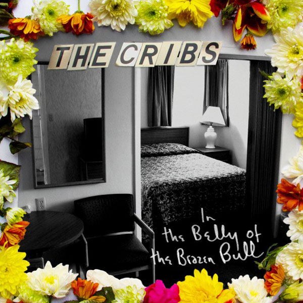 The Cribs’ ‘In The Belly Of The Brazen Bull’