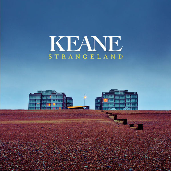 Keane – ‘Strangeland’.