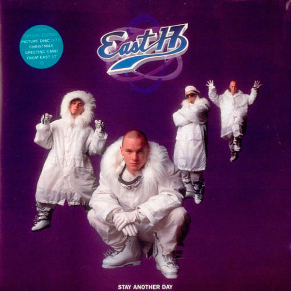 31. East 17 - 'Stay Another Day'
