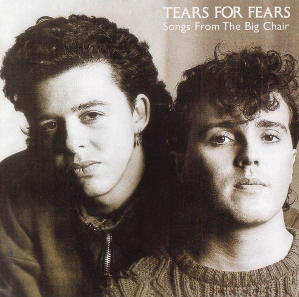 Tears For Fears - 'Songs From The Big Chair'