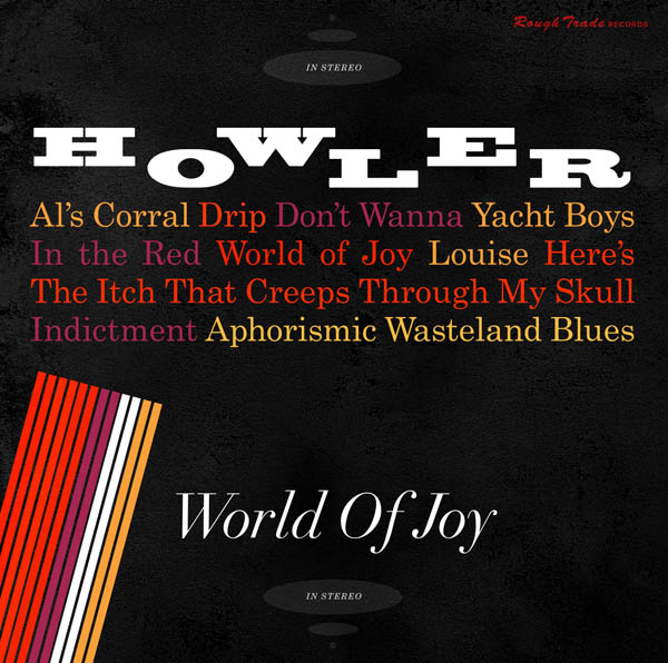 Howler ‘World of Joy’