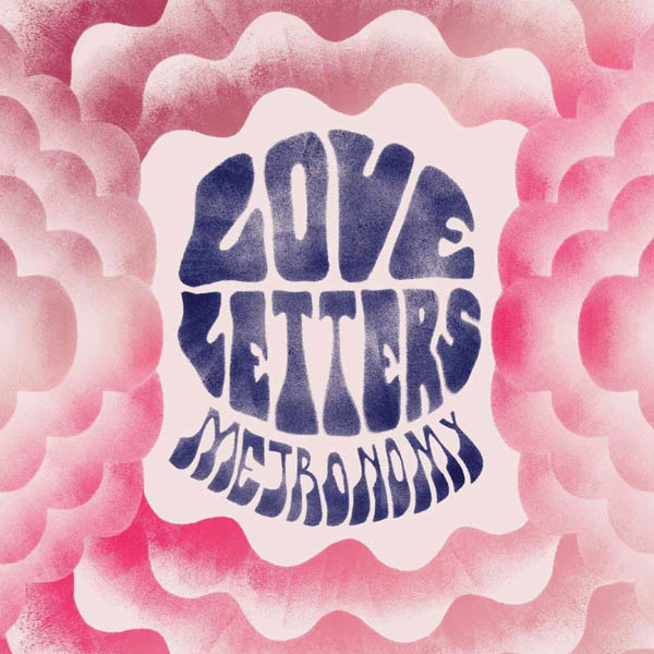 Metronomy ‘Love Letters’