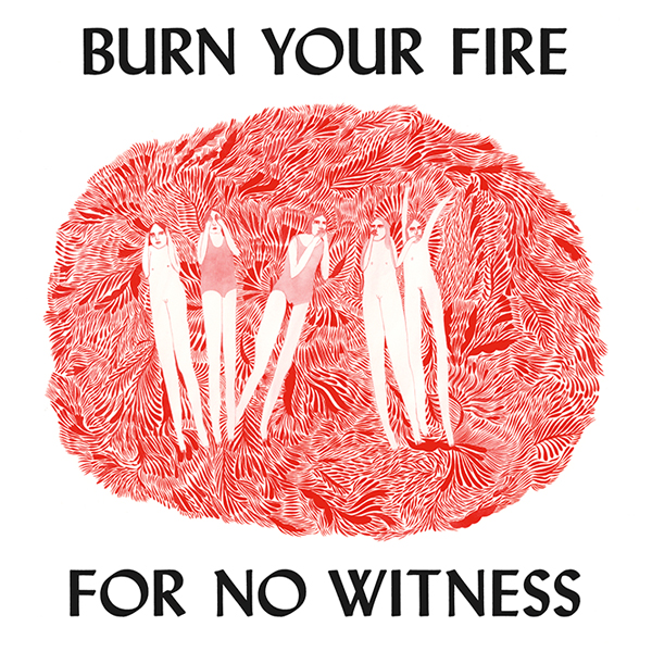 Angel Olsen ‘Burn Your Fire For No Witness’