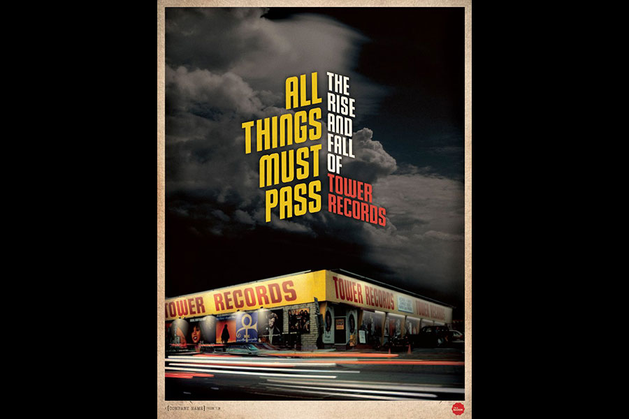All Things Must Pass: The Rise and Fall of Tower Records