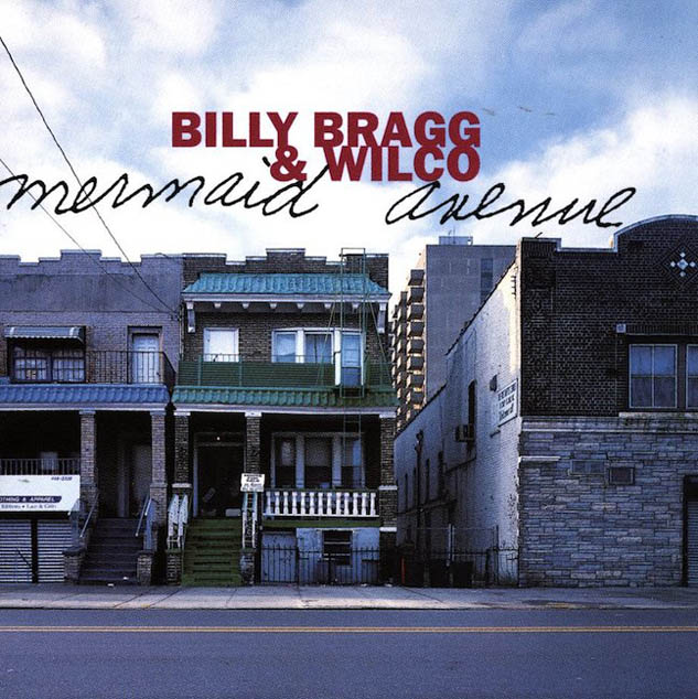 Wilco and Billy Bragg, 'Mermaid Avenue'