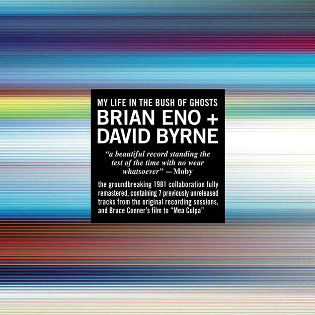David Byrne and Brian Eno, 'My Life In The Bush Of Ghosts'