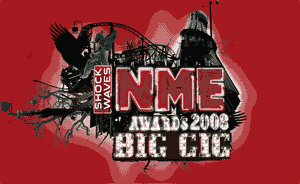 Shockwaves NME Awards 2008 Big Gig