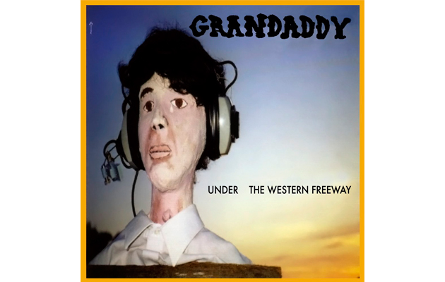 Grandaddy – ‘Under The Western Freeway’