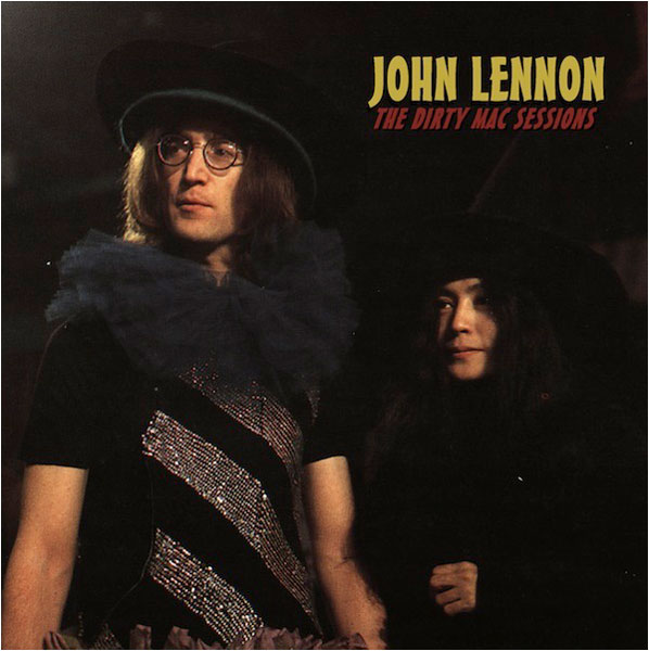 Various – ‘The Dirty Mac Sessions’