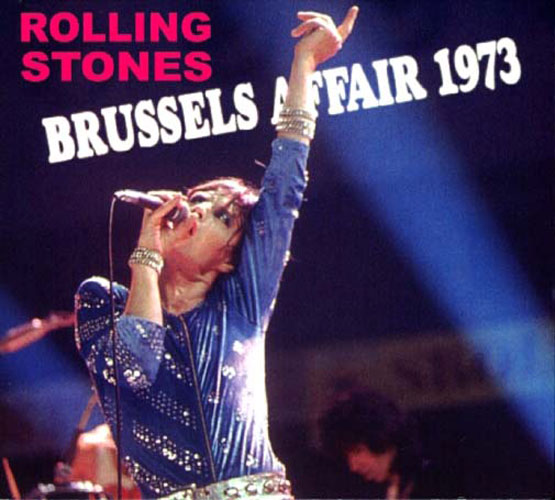 The Rolling Stones – ‘The Brussels Affair’
