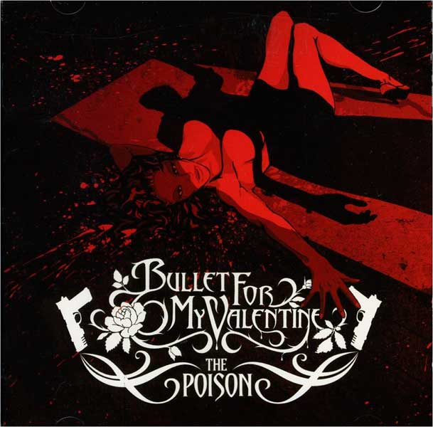 Bullet For My Valentine – ‘The Poison’