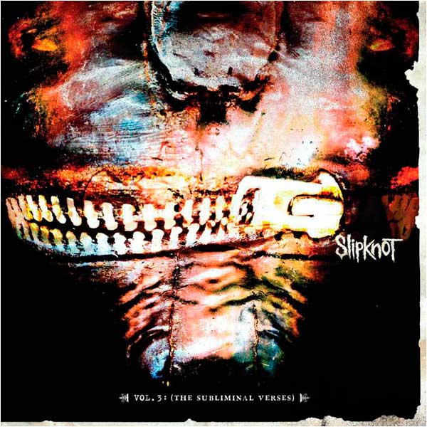 Slipknot – ‘Vol. 3: (The Subliminal Verses)’