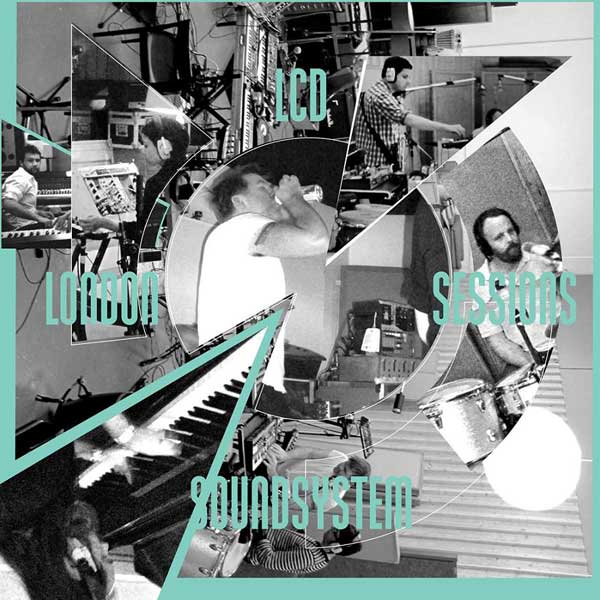 LCD Soundsystem, 'The London Sessions'.