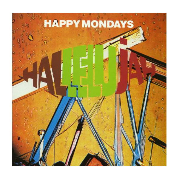 11 - Happy Mondays, 'Hallelujah (Club Mix)'