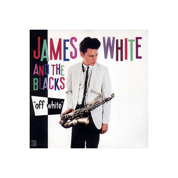 24 - James White And The Blacks, ‘Contort Yourself’ (August Darnell Remix)