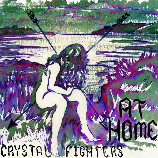 Crystal Fighters, ‘At Home’