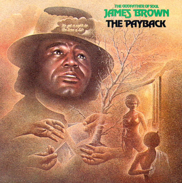 James Brown - 'The Payback':