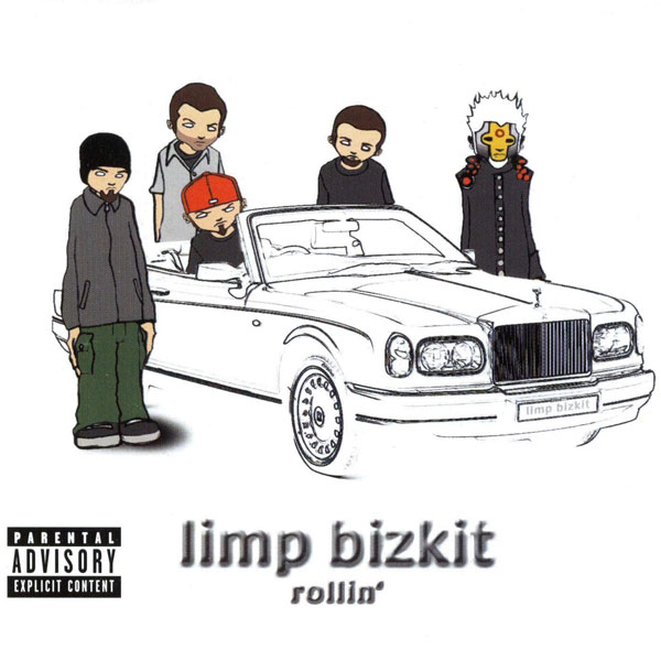 Limp Bizkit - 'Rollin''