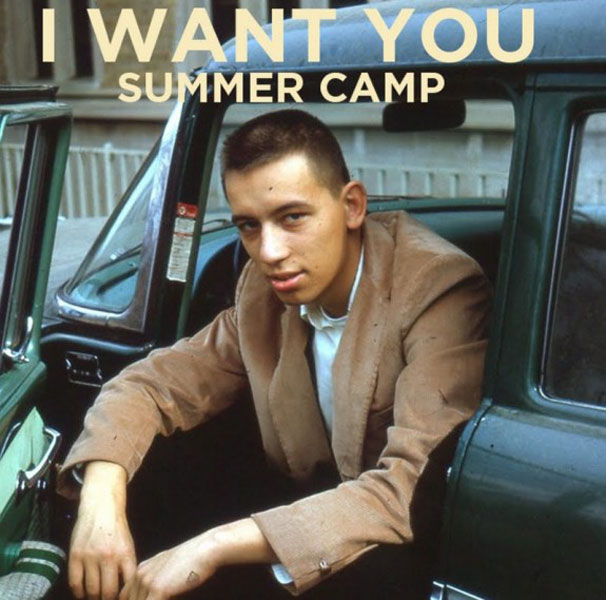 16 – Summer Camp, 'I Want You'