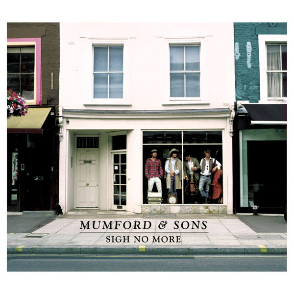 18. Mumford And Sons, 'Sigh No More'