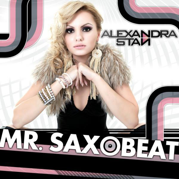 19. Alexandra Stan, 'Mr Saxobeat'