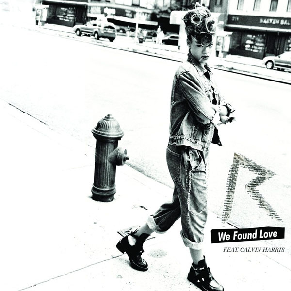 26 – Rihanna, 'We Found Love'
