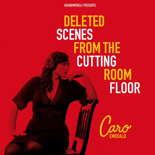 29. Caro Emerald, 'Deleted Scenes From The Cutting Room Floor'