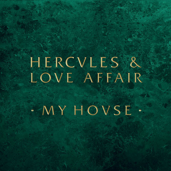 36 – Hercules & Love Affair, 'My House'