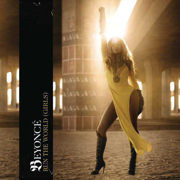 38 – Beyonce, 'Run The World (Girls)'