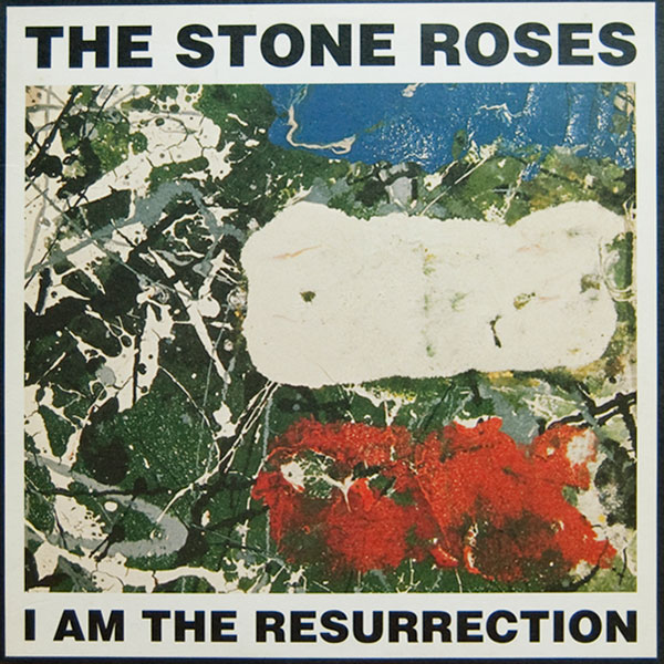 The Stone Roses' 'I Am The Resurrection'