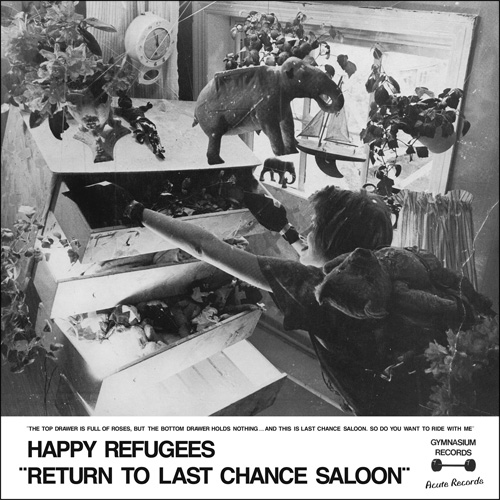 Happy Refugees, 'Last Chance Saloon'