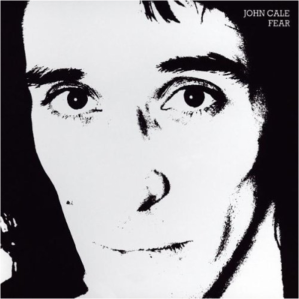 John Cale, 'Fear'
