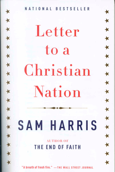 Jonathan Pierce, The Drums: Letter to a Christian Nation by Sam Harris.