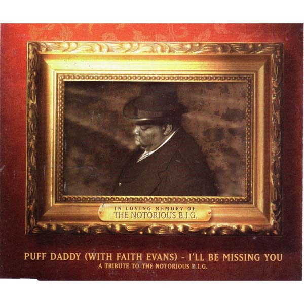 22. Puff Daddy & Faith Evans – ‘I’ll Be Missing You’