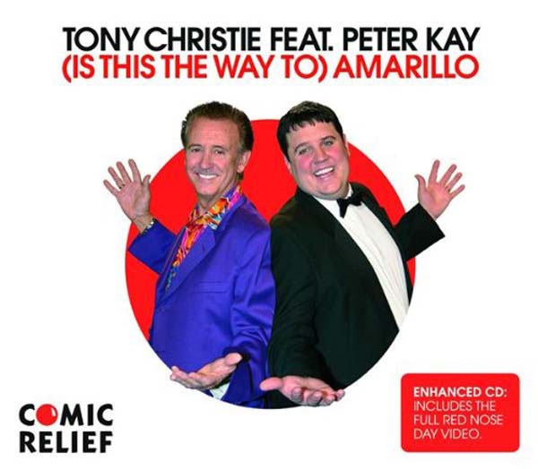 46. Tony Christie feat. Peter Kay – ‘(Is This The Way To) Amarillo’