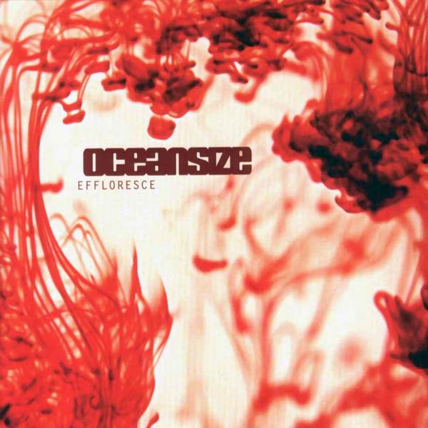 Oceansize, 'Effloresce'