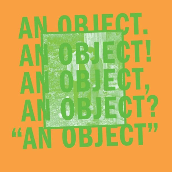 No Age, 'An Object'.