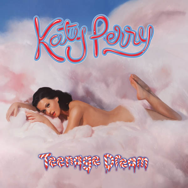Katy Perry – ‘Teenage Dream’