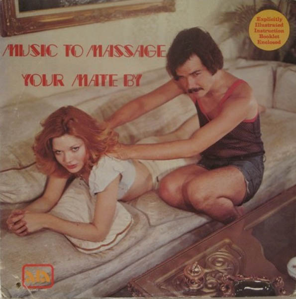 ‘Music To Massage Your Mate By’ (Compilation)