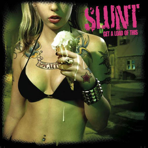 Slunt – ‘Get A Load Of This’