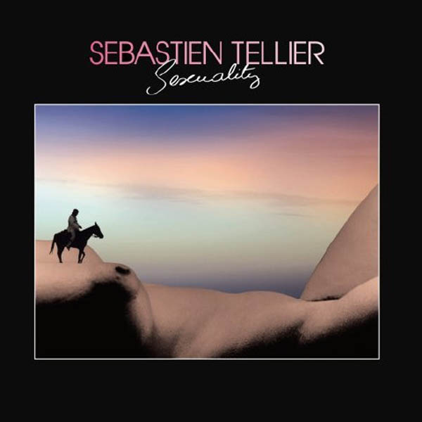 Sebastian Tellier – ‘Sexuality’