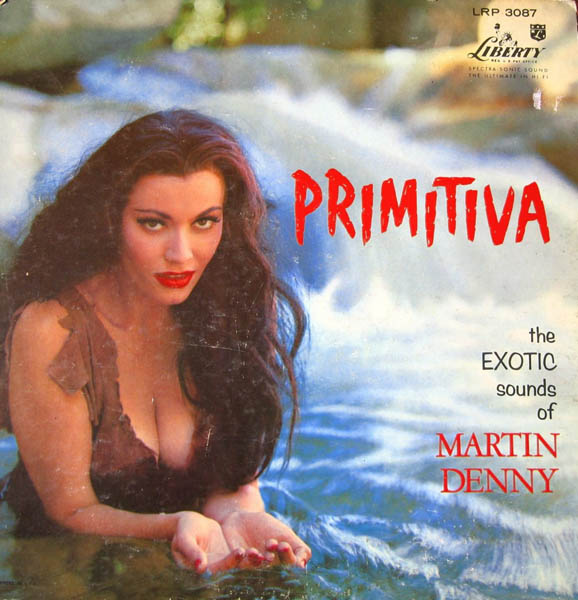 Primitiva – ‘Martin Denny’