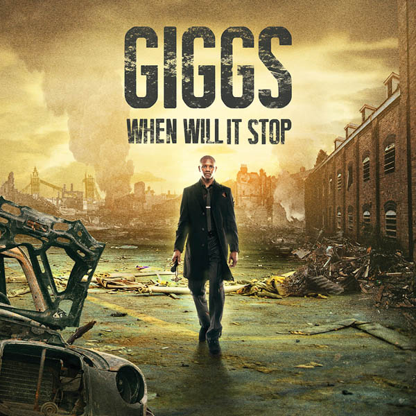 Giggs - 'When Will It Stop'