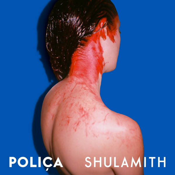Poliça - 'Shulamith'