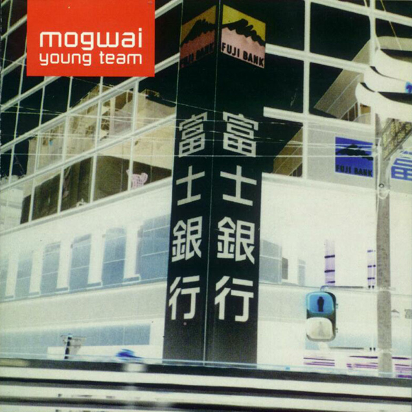 Mogwai, 'Young Team'