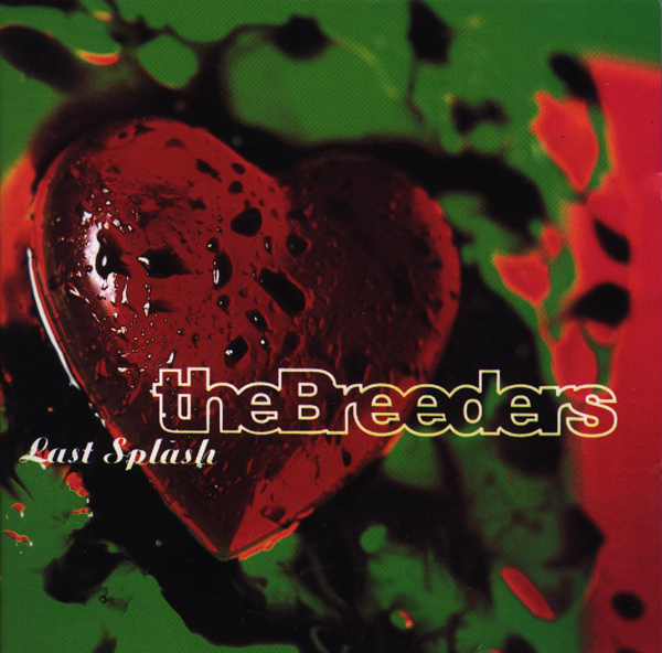 The Breeders, 'The Last Splash'