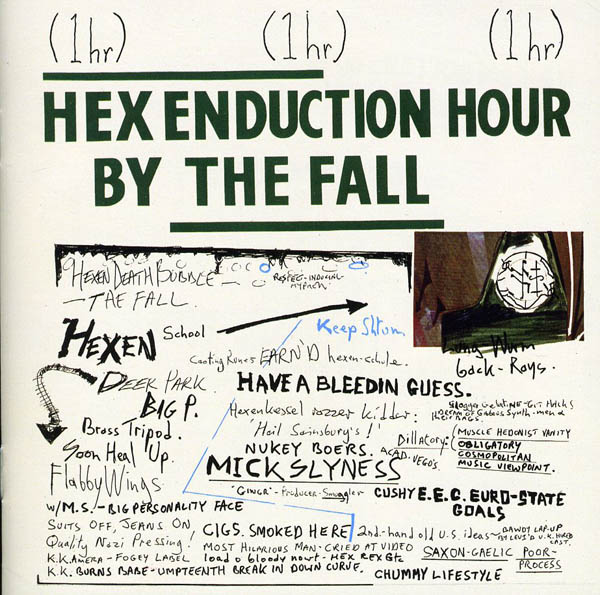 The Fall, 'Hex Enduction Hour'