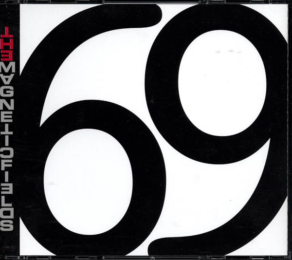 The Magnetic Fields, '69 Love Songs'