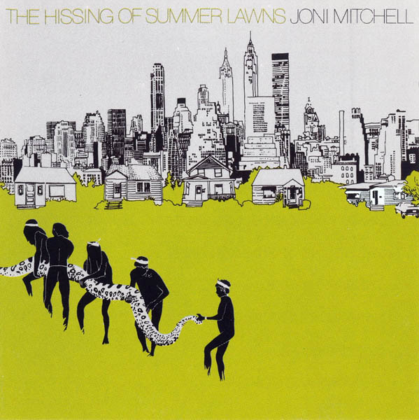 Joni Mitchell, 'The Hissing Of Summer Lawns'